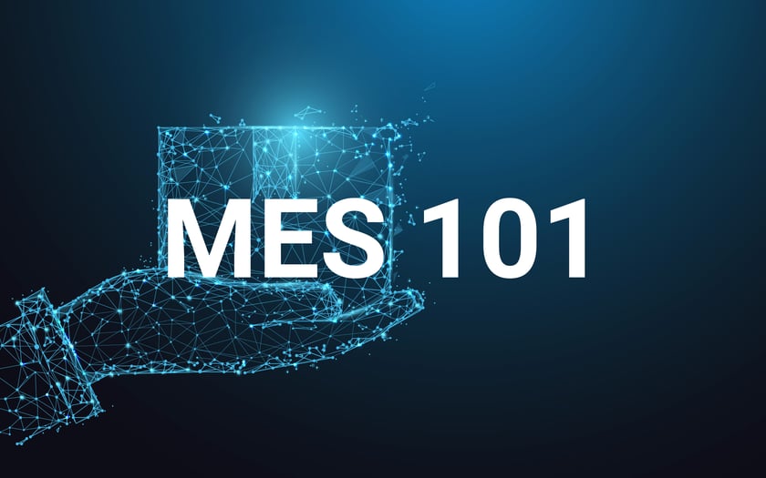 mes-101-learn-the-basics-of-manufacturing-execution-systems